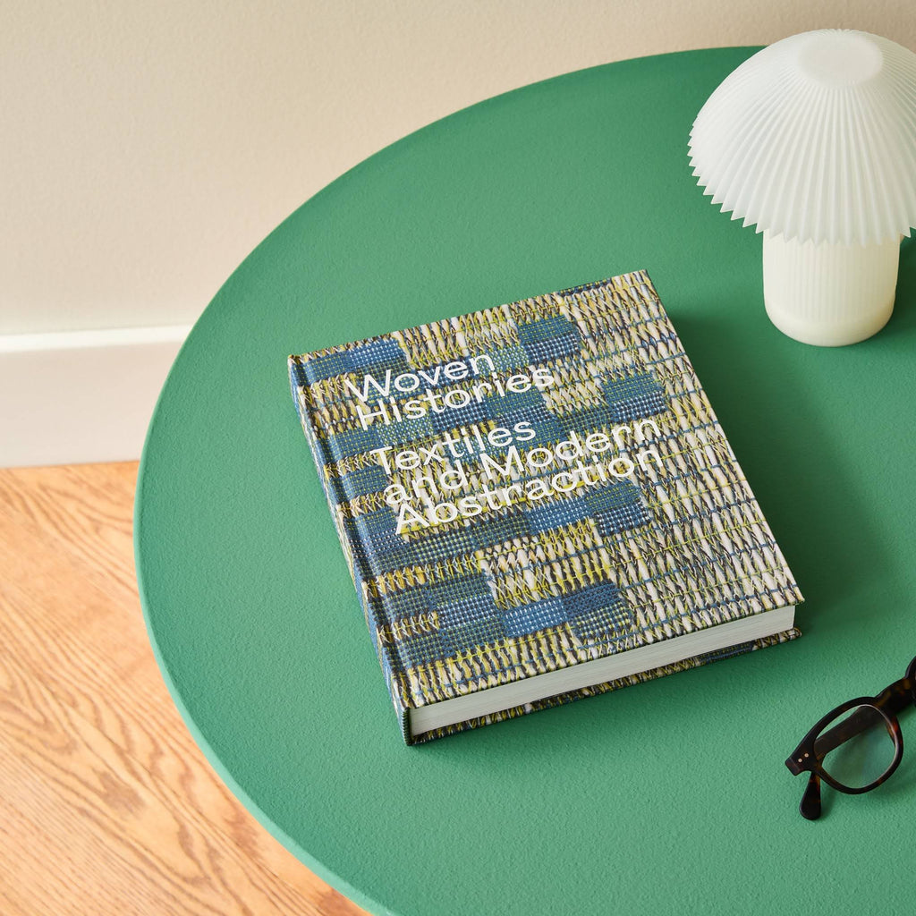 Woven Histories: Textiles and Modern Abstraction - Hardcover Book